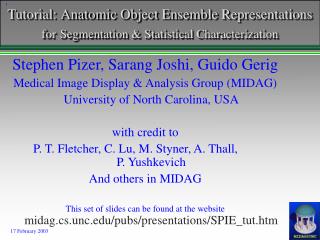 Tutorial: Anatomic Object Ensemble Representations for Segmentation & Statistical Characterization