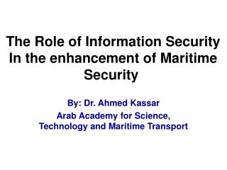 The Role of Information Security In the enhancement of Maritime Security