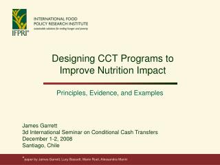 Designing CCT Programs to Improve Nutrition Impact