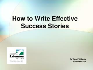 How to Write Effective Success Stories