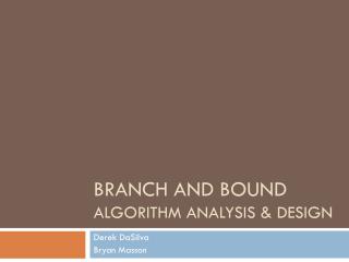 Branch and Bound Algorithm Analysis & Design