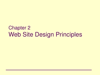 Chapter 2 Web Site Design Principles