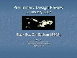 Preliminary Design Review 30 January 2007