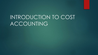INTRODUCTION TO COST ACCOUNTING