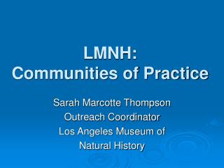 LMNH: Communities of Practice