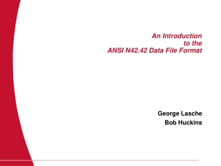 An Introduction to the ANSI N42.42 Data File Format