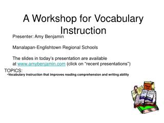 A Workshop for Vocabulary Instruction