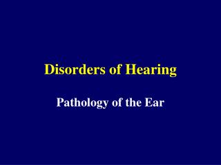 Disorders of Hearing