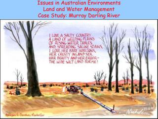 Issues in Australian Environments Land and Water Management Case Study: Murray Darling River