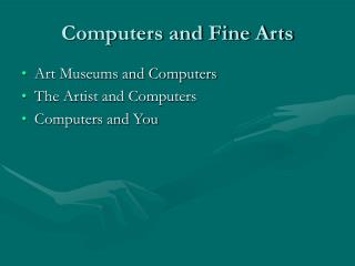Computers and Fine Arts