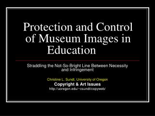 Protection and Control of Museum Images in Education