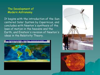 The Development of Modern Astronomy