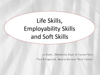 Life Skills, Employability Skills and Soft Skills