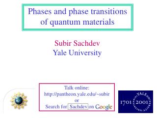 Subir Sachdev Yale University