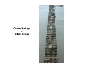 Ocean Springs – Biloxi Bridge