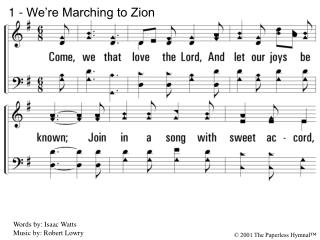 1 - We’re Marching to Zion