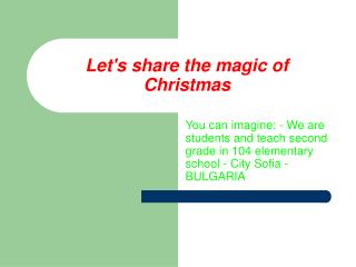 Let's share the magic of Christmas