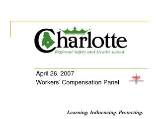 April 26, 2007 Workers’ Compensation Panel