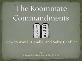 The Roommate Commandments