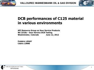 VALLOUREC MANNESMANN OIL & GAS DIVISION