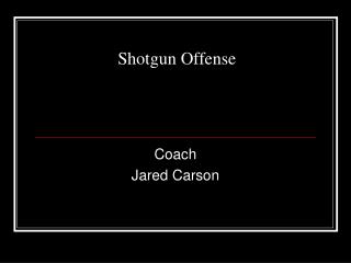 Shotgun Offense
