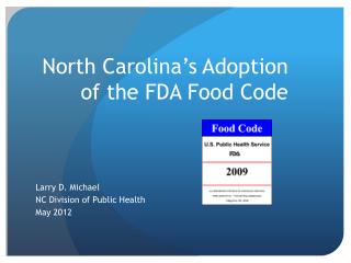 North Carolina’s Adoption of the FDA Food Code