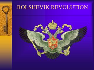 BOLSHEVIK REVOLUTION