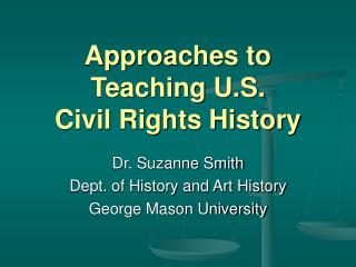 Approaches to Teaching U.S. Civil Rights History