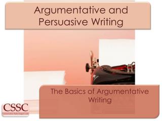Argumentative and Persuasive Writing