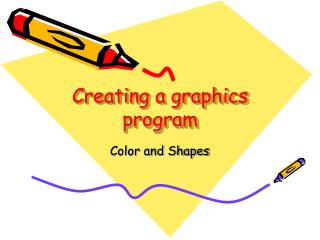 Creating a graphics program