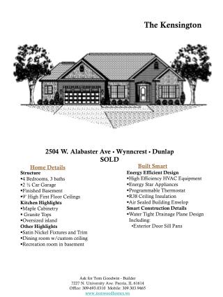 Ask for Tom Goodwin - Builder 7227 N. University Ave. Peoria, IL 61614 Office: 309-693.0310 Mobile: 309.303.9465 www.ir