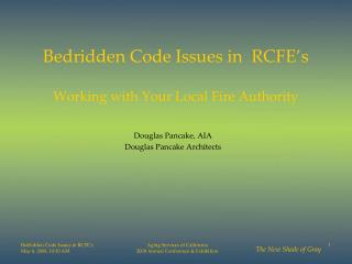 Bedridden Code Issues in RCFE’s Working with Your Local Fire Authority