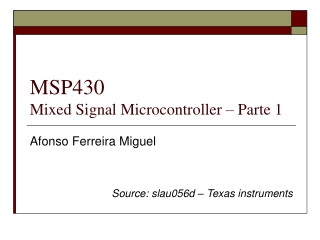 MSP430 Mixed Signal Microcontroller – Parte 1