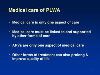 Medical care of PLWA