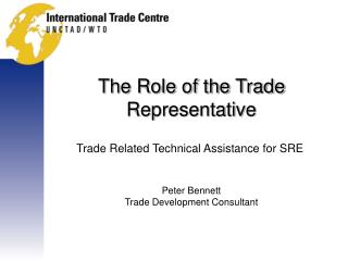 The Role of the Trade Representative