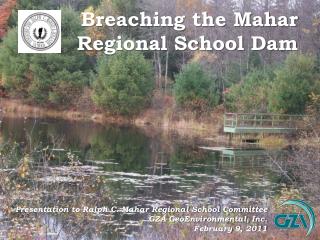 Breaching the Mahar Regional School Dam