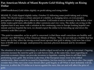 Pan American Metals of Miami Reports Gold Sliding Slightly