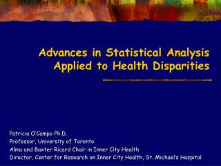 Advances in Statistical Analysis Applied to Health Disparities