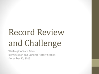 Record Review and Challenge