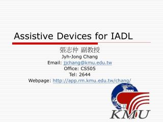 Assistive Devices for IADL