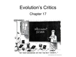 Evolution’s Critics
