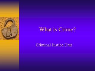 What is Crime?
