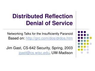 Distributed Reflection Denial of Service