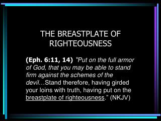 THE BREASTPLATE OF RIGHTEOUSNESS