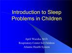 Introduction to Sleep Problems in Children