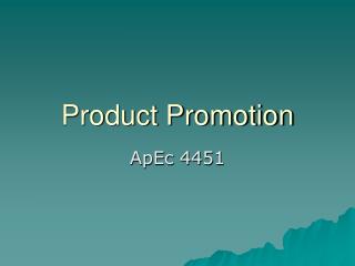 Product Promotion