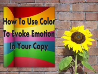 How To Use Color To Evoke Emotion In Your Copy