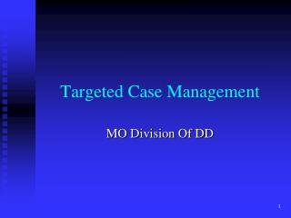 Targeted Case Management