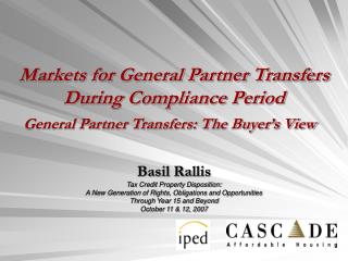 Basil Rallis Tax Credit Property Disposition: A New Generation of Rights, Obligations and Opportunities Through Year 15