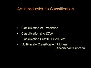 An Introduction to Classification
